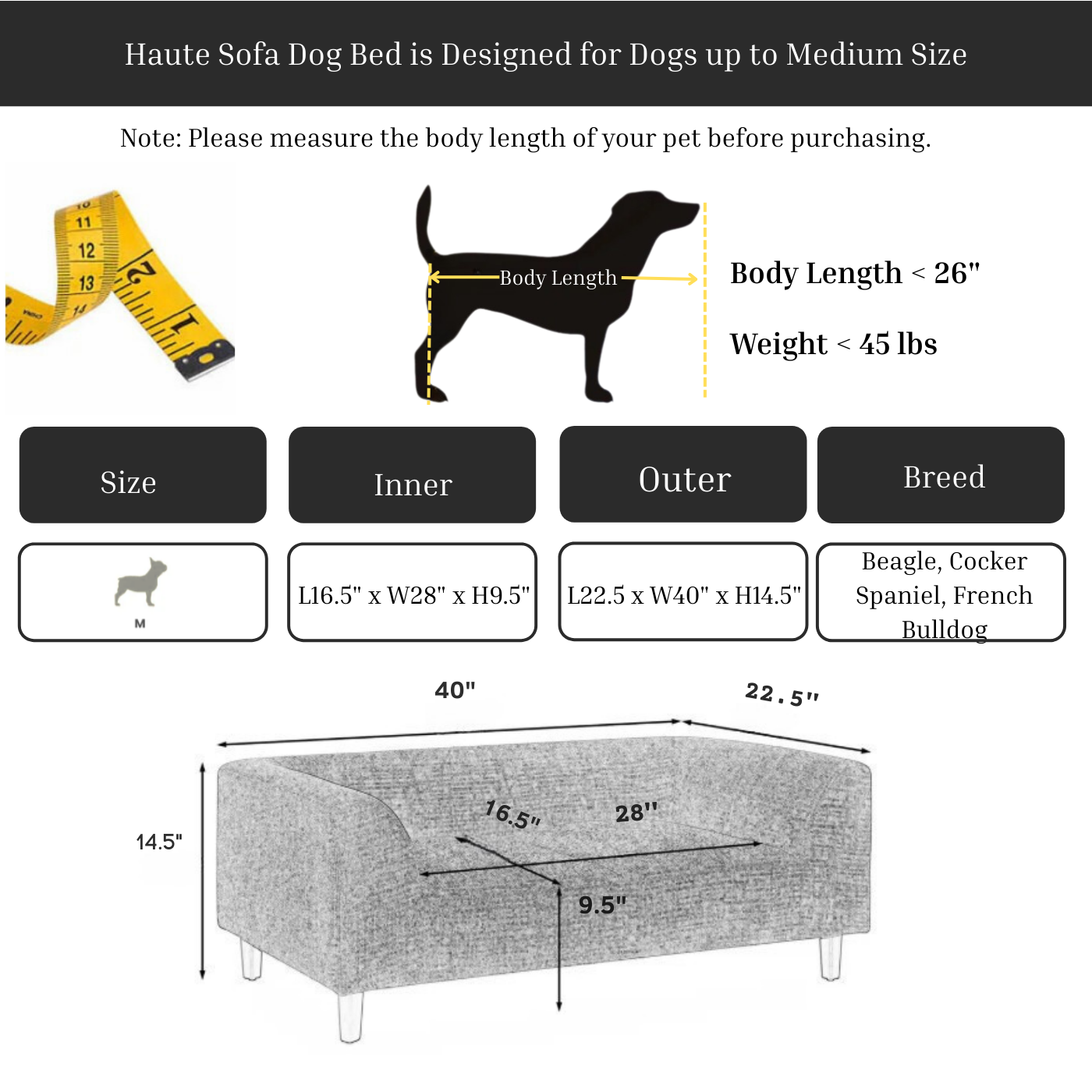 Haute Sofa Dog Bed dimensions for dogs up to medium size.